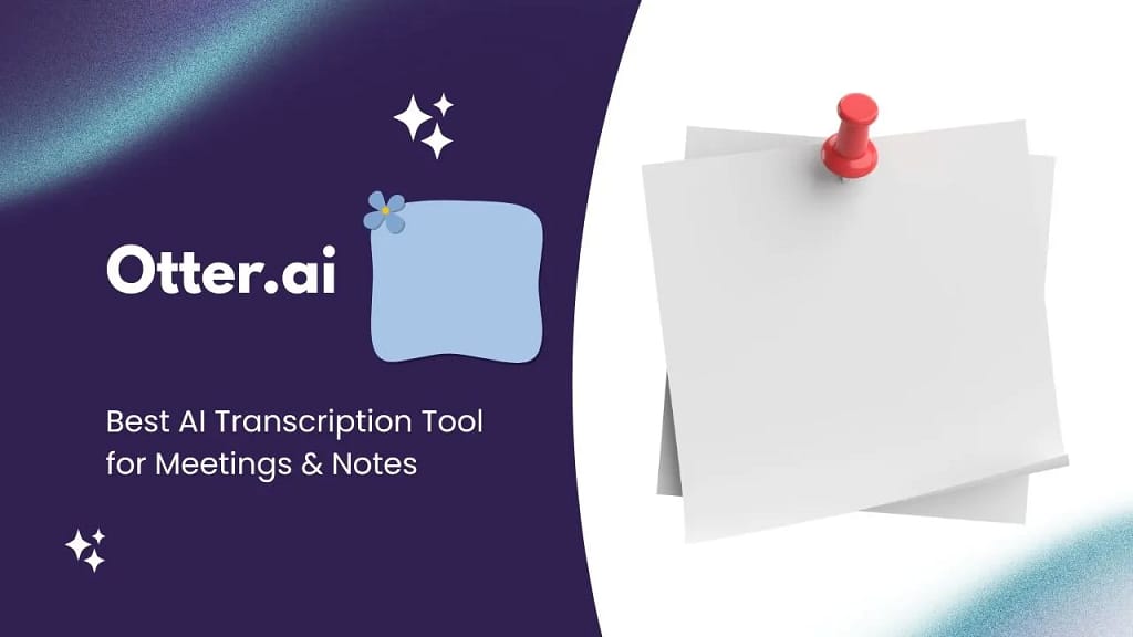 Otter.ai — Best AI Transcription Tool for Meetings & Notes